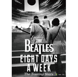 『ザ・ビートルズ～EIGHT DAYS A WEEK ‐ The Touring Years』日本限定ティザーポスター　（C）Apple Corps Ltd.